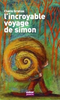 Couverture du livre L'incroyable voyage de Simon - Claire Gratias