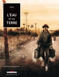 Couverture du livre L' Eau et la Terre - Sera 