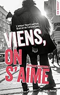 Morgane Moncomble - Viens, on s'aime