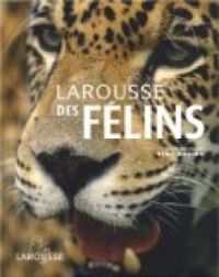 Remy Marion - Larousse des félins