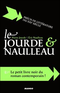 Couverture du livre Le Jourde et Naulleau  - Pierre Jourde - Eric Naulleau