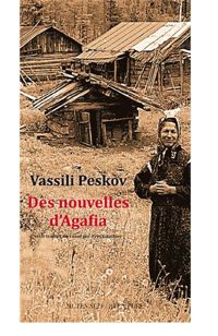 Vassili Peskov - Des nouvelles d'agafia