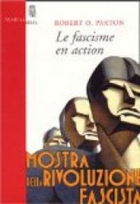 Couverture du livre Le fascisme en action - Robert O Paxton