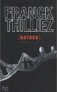 Couverture du livre Gataca - Franck Thilliez