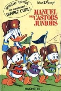 Couverture du livre Manuel des castors juniors - Walt Disney