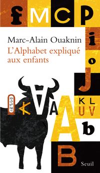 Couverture du livre L'alphabet expliqué aux enfants - Marc Alain Ouaknin