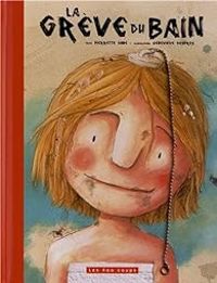 Couverture du livre La grève du bain - Pierrette Dube