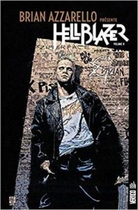 Couverture du livre Brian Azzarello Présente Hellblazer  - Brian Azzarello