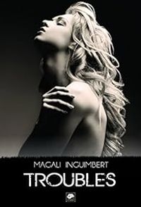 Couverture du livre Troubles - Magali Inguimbert