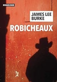 James Lee Burke - Robicheaux