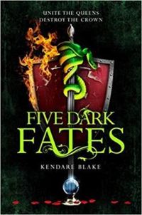 Kendare Blake - Five dark fates