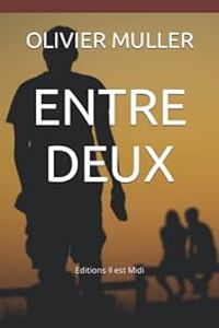 Couverture du livre Entre-deux - Olivier Muller