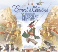 Couverture du livre Ernest et Célestine : Le voyage en Charabie - Gabrielle Vincent