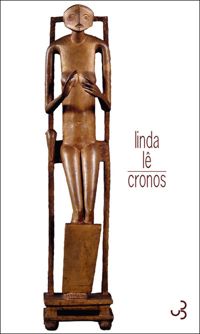 Linda Lê - Cronos