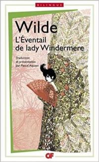 Oscar Wilde - L'Eventail de Lady Windermere