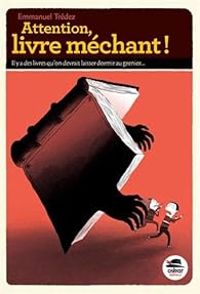 Couverture du livre Attention, livre méchant ! - Emmanuel Tredez