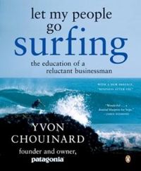 Couverture du livre Let my people go surfing - Yvon Chouinard