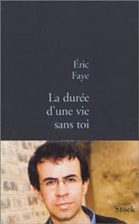 Ric Faye - La durée d'une vie sans toi