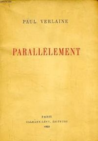 Paul Verlaine - Parallèlement