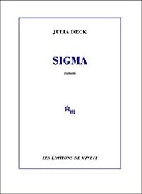 Couverture du livre Sigma - Julia Deck