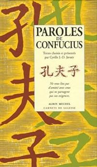  Confucius - Paroles de Confucius