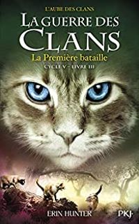 Erin Hunter - La première bataille