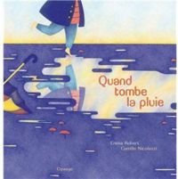 Emma Robert - Quand tombe la pluie