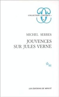 Couverture du livre Jouvences sur Jules Verne - Michel Serres