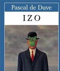 Pascal De Duve - Izo