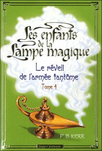 P-b Kerr - Reveil de l'armee fantome - enfants lampe m 4