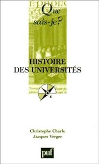 Couverture du livre Histoire des universités - Christophe Charle - Jacques Verger