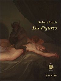 Robert Alexis - Les Figures