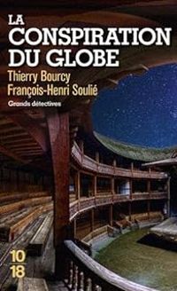 Thierry Bourcy - Francois Henri Soulie - La conspiration du Globe