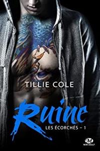 Tillie Cole - Ruine