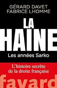 Couverture du livre La Haine - Fabrice Lhomme - Gerard Davet