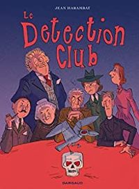 Couverture du livre Le Detection Club - Jean Harambat