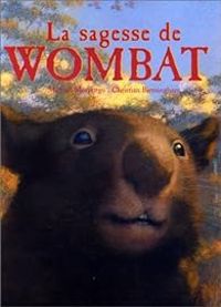 Couverture du livre La sagesse de Wombat - Michael Morpurgo