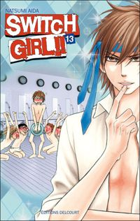 Couverture du livre Switch Girl !! T13 - Natsumi Aida