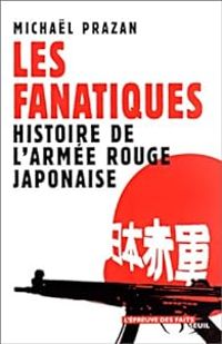 Couverture du livre Les Fanatiques  - Michal Prazan