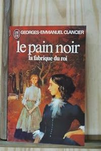 Georges-emmanuel Clancier - Le pain noir