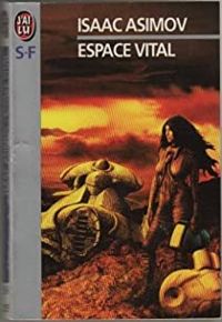 Isaac Asimov - Espace vital