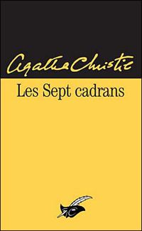 Couverture du livre Les Sept cadrans - Agatha Christie