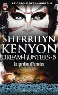 Sherrilyn Kenyon - Le gardien d'Azmodea