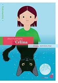 Couverture du livre Célina / Félina - Elise Fontenaille