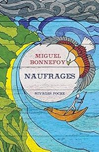 Couverture du livre Naufrages - Miguel Bonnefoy