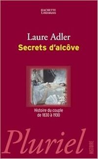 Couverture du livre Secrets d'alcôve  - Laure Adler