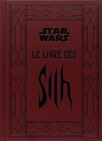 Couverture du livre Star Wars : Le livre des Sith - Daniel Wallace