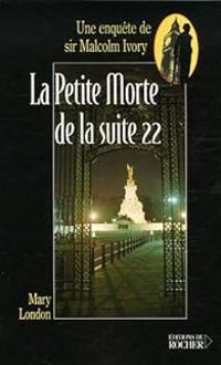 Couverture du livre La petite morte de la suite 22 - Frederick Tristan