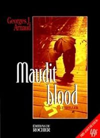 Georges Jean Arnaud - Maudit blood