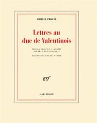 Couverture du livre Lettres au Duc de Valentinois - Marcel Proust